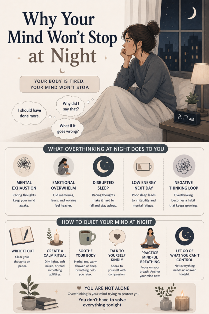 Infographic about why your mind won’t stop at night featuring a woman overthinking in bed, racing thoughts, disrupted sleep, emotional overwhelm, mental exhaustion, and calming tips to quiet an anxious mind naturally.