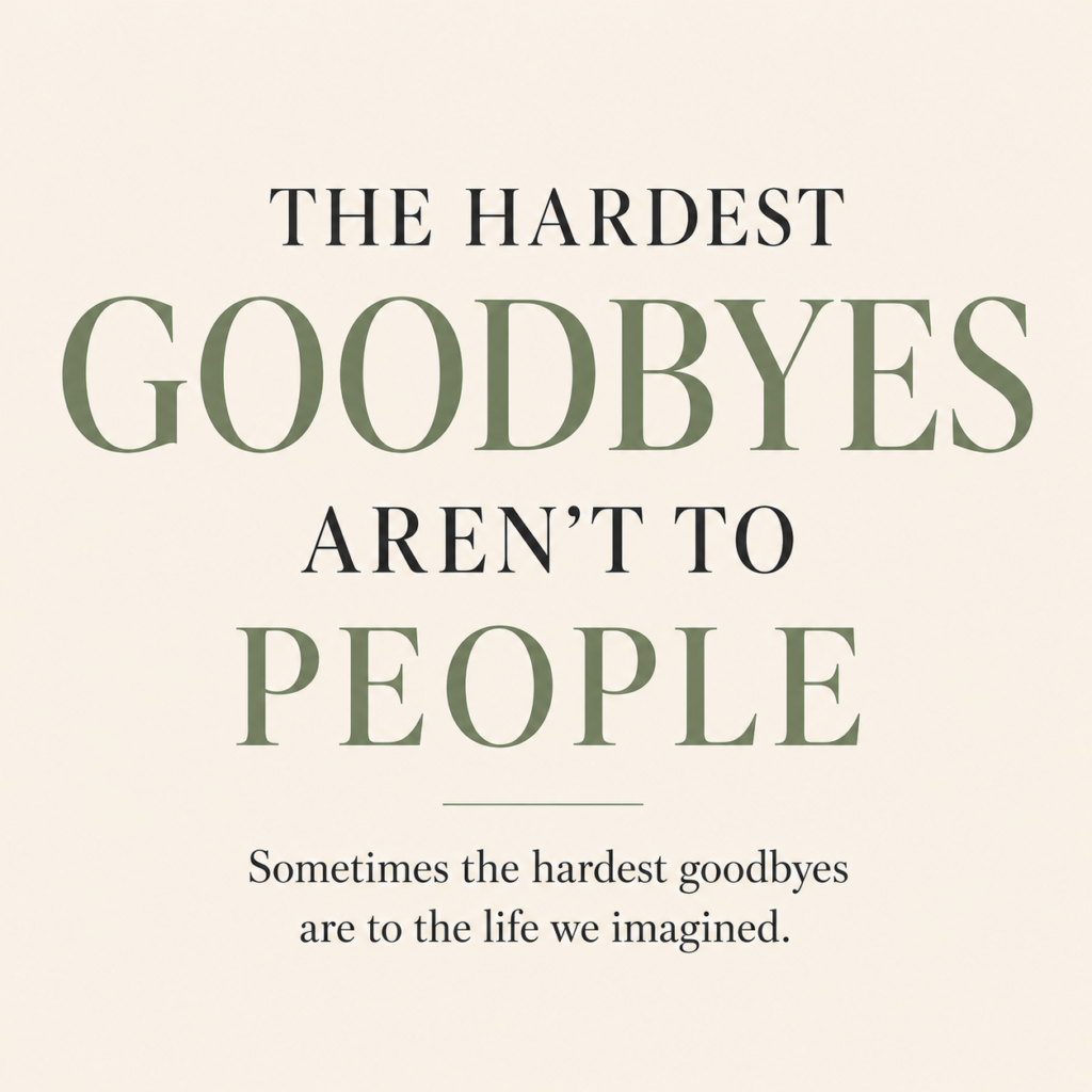 Grieving the life you thought you'd have featured image about acceptance, healing, and letting go of unmet expectations