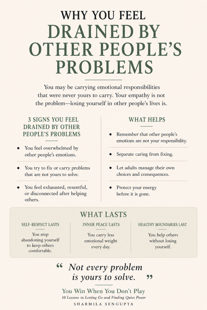 Why You Feel Drained by Other People's Problems – signs of emotional exhaustion, people-pleasing, weak boundaries, and how to protect your emotional energy.
